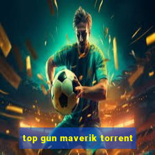 top gun maverik torrent